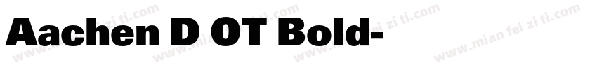 Aachen D OT Bold字体转换